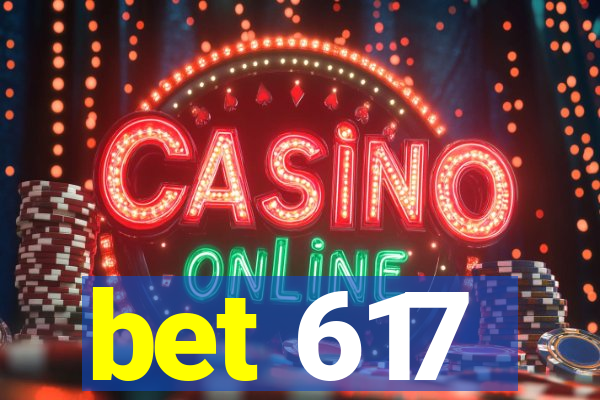 bet 617